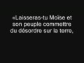 La vie de moïse dans le Coran [07] Les notables incitent Pharaon à tuer Moïse